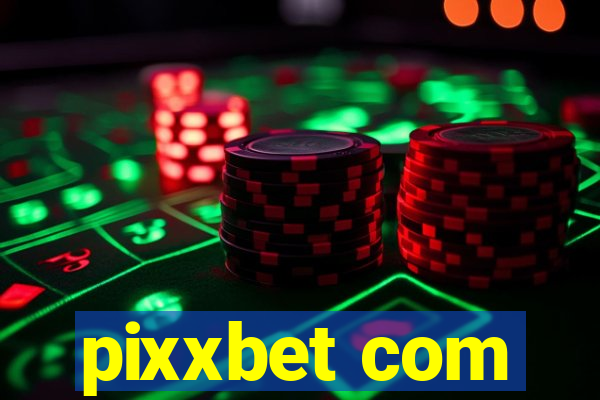 pixxbet com